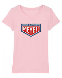MP DESIGN - T-shirt Femme "Quelle Klette cette Meye" Rose (XS)